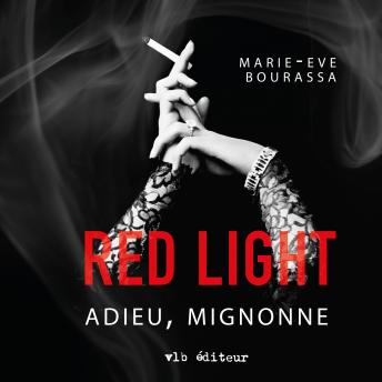 [French] - Red Light - Tome 1: Adieu, mignonne