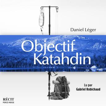 Download Objectif Katahdin by Daniel Léger