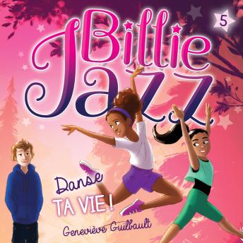 [French] - Billie Jazz - Tome 5: Danse ta vie !
