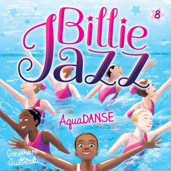 [French] - Billie Jazz - Tome 8: AquaDANSE