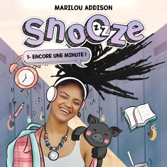 [French] - Snooze: Tome 1 - Encore une minute: Tome 1 - Encore une minute