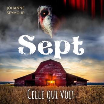 [French] - Sept: Celle qui voit