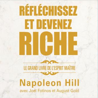 [French] - Réfléchissez et devenez riche: Le grand livre de l'esprit maître: Réfléchissez et devenez riche