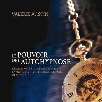 [French] - Le pouvoir de l'autohypnose, Le