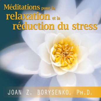 [French] - Méditations pour la relaxation et la réduction du stress