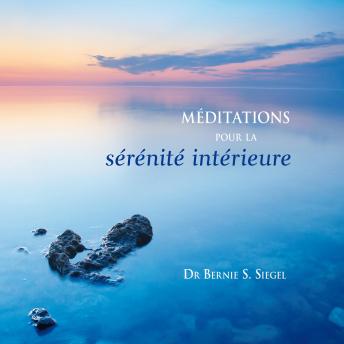 [French] - Méditations pour la sérénité intérieure: Méditations pour la sérénité intérieure