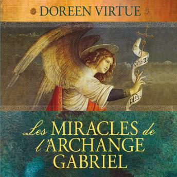 [French] - Les miracles de l'archange Gabriel, Les