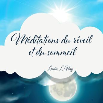 [French] - Méditation du réveil et du sommeil (N.Éd.): Entamez votre journée avec une attitude positive, puis terminez-la habité par un sentiment de reconnaissance… pour tout ce dont la vie vous comble