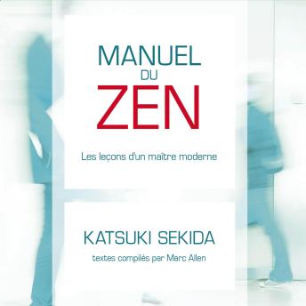 [French] - Manuel du zen : Les leçon d'un maître moderne: Les leçon d'un maître moderne