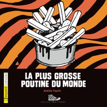 [French] - La plus grosse poutine du monde