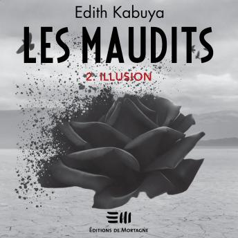 [French] - Les Maudits - Tome 2 : Illusion, Les: Illusion