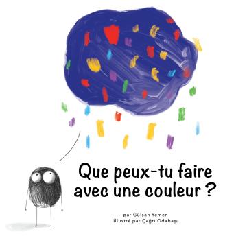 [French] - Que peux-tu faire avec une couleur?, Que