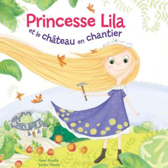 [French] - Princesse Lila et le château en chantier