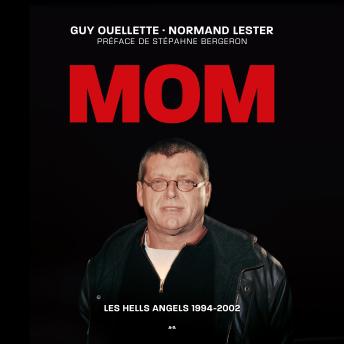 [French] - MOM : Les Hells Angels 1994-2002