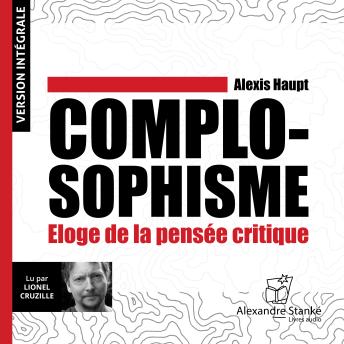 [French] - Complo-sophisme: Éloge de la pensée critique