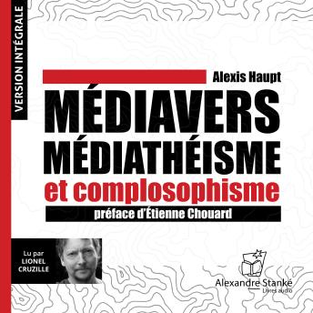 [French] - Médiavers, médiathéisme et complosophisme
