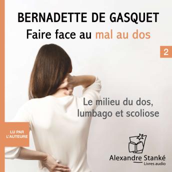 [French] - Faire face au mal au dos: Le milieu du dos, lumbago et scoliose