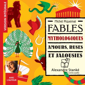 [French] - Fables mythologiques: Amours, ruses et jalousies