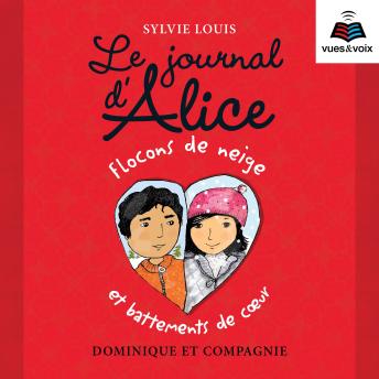 [French] - Le journal d’Alice tome 9. Flocons de neige et battements de coeur