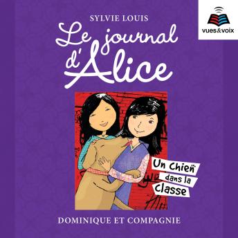 [French] - Le journal d’Alice tome 10. Un chien dans la classe