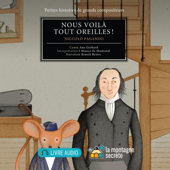 [French] - Nous voilà tout oreilles !: Niccolo Paganini