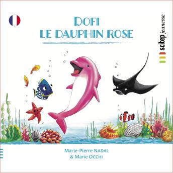 [French] - Dofi le dauphin rose