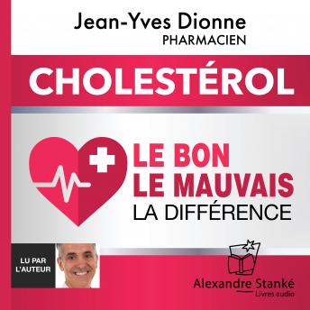 [French] - Cholestérol: Le bon, le mauvais, la différence