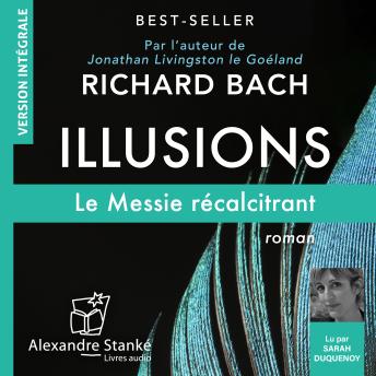 [French] - Illusions : Le Messie récalcitrant