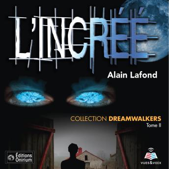 [French] - Dreamwalkers tome 2. L'incréé