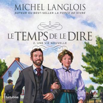 [French] - Le temps de le dire tome 2. Une vie nouvelle