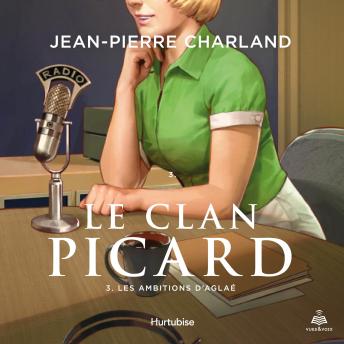 [French] - Le clan Picard tome 3. Les ambitions d'Aglaé
