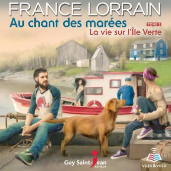 [French] - Au chant des marées tome 2. La vie sur l'Île Verte