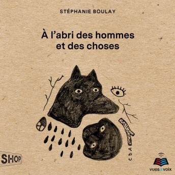 [French] - À l'abri des hommes et des choses