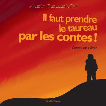 [French] - Il faut prendre le taureau par les contes