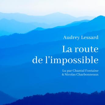 [French] - La route de l'impossible
