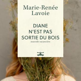 [French] - Diane n'est pas sortie du bois