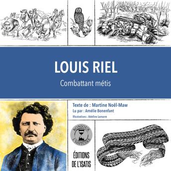 [French] - Louis Riel: Combattant métis