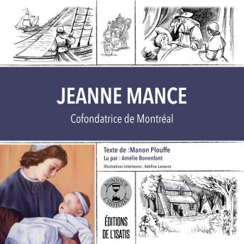 [French] - Jeanne Mance: Cofondatrice de Montréal
