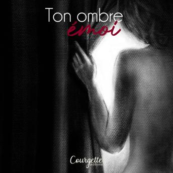 [French] - Ton ombre émoi