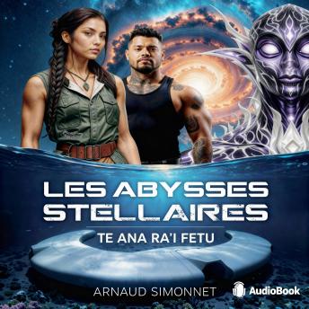 [French] - LES ABYSSES STELLAIRES: Te ana rai fetu