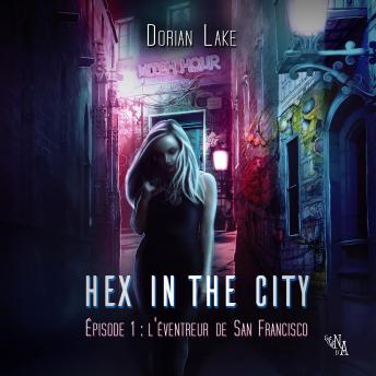 [French] - Hex in the City, Épisode 1