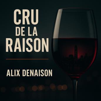 [French] - Cru de la raison