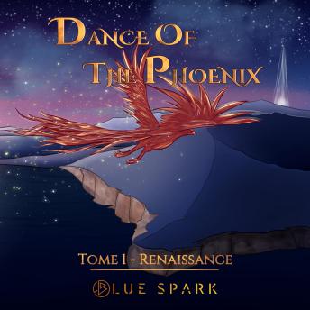 Download Renaissance: Le premier opus d'une saga fantastique musicale au récit électro-symphonique. by Blue Spark