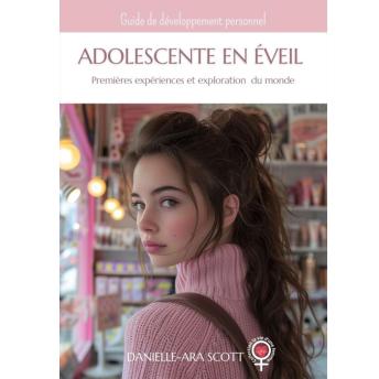 [French] - Adolescente en éveil: Premières expériences et exploration du monde