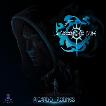 [French] - La descendance divine - Tome 1: Le chant des ombres