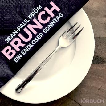 [German] - Brunch: Ein endloser Sonntag