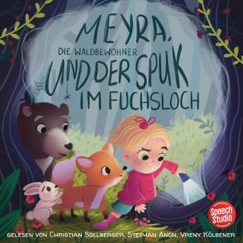 [German] - Meyra, die Waldbewohner und der Spuk im Fuchsloch