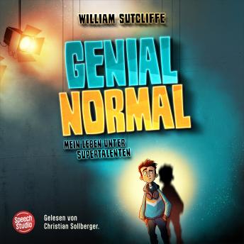 [German] - Genial Normal: Mein Leben unter Supertalenten
