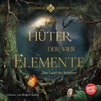 [German] - Die Hüter der vier Elemente: Das Land der Schatten