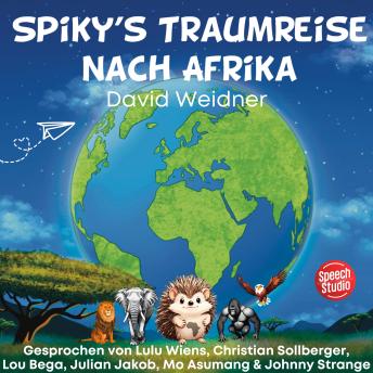 [German] - Spiky's Traumreise nach Afrika